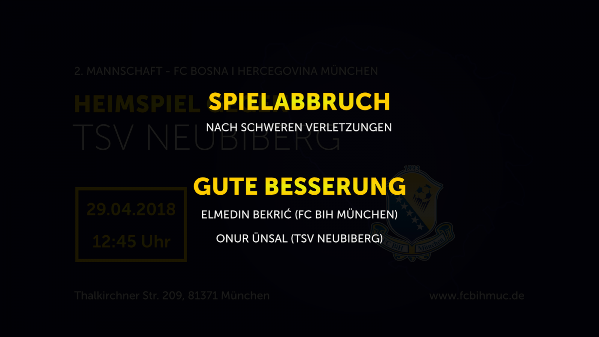 Gute Besserung Elmedin und Onur