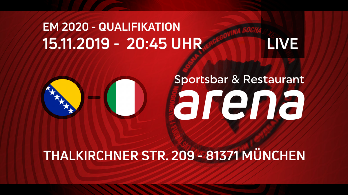 [LIVE @ Arena] Bosnien und Herzegowina - Italien